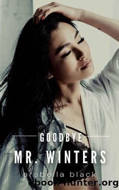 Goodbye, Mr. Winters: An Age Gap Patient Therapist Interracial Novel (Love in Katantia Book 1) by Arabella Black