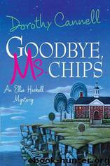 Goodbye, Ms. Chips by Dorothy Cannell