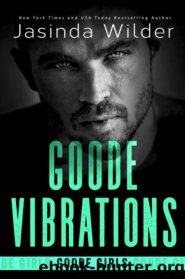 Goode Vibrations by Jasinda Wilder