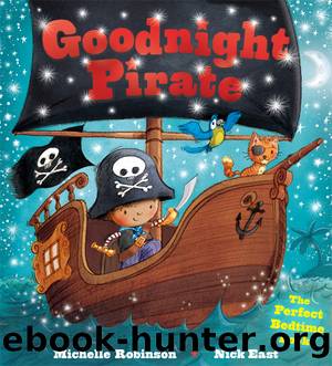Goodnight Pirate by Michelle Robinson