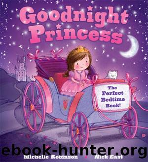Goodnight Princess by Michelle Robinson