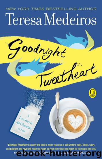 Goodnight Tweetheart by Teresa Medeiros