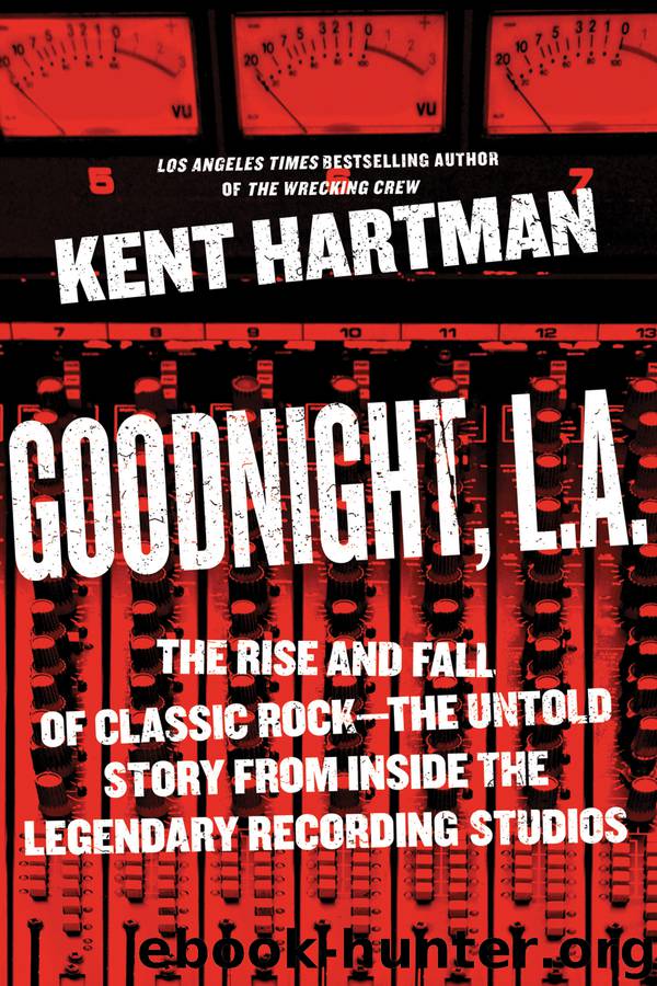 Goodnight, L.A. by Kent Hartman