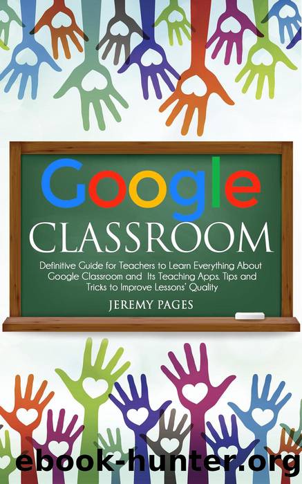 Google Classroom by Jeremy Pages