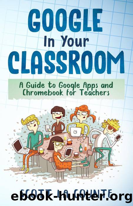 Google In Your Classroom by Scott La Counte