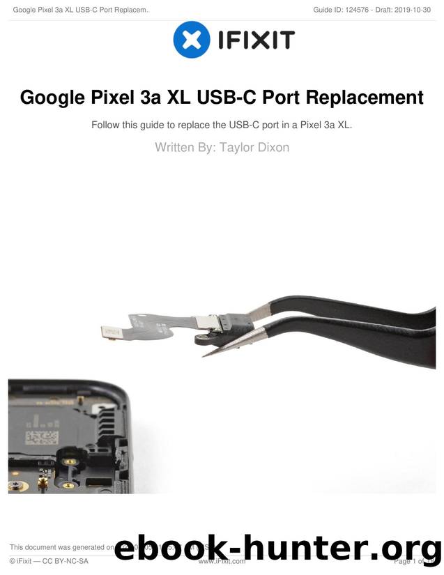 Google Pixel 3a XL USB-C Port Replacement by Unknown