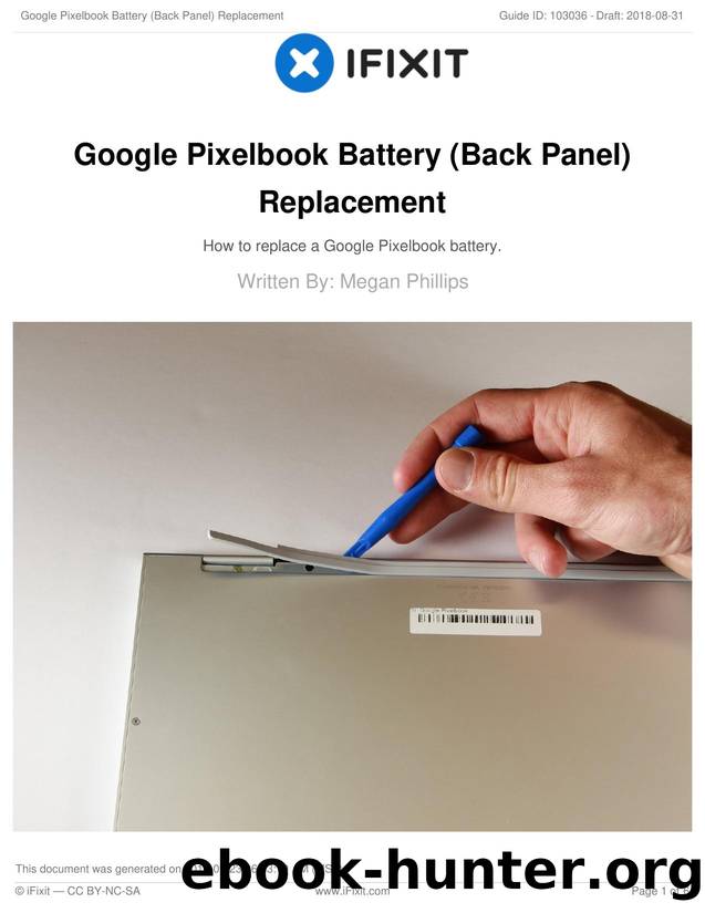 Google Pixelbook Battery (Back Panel) Replacement by Unknown