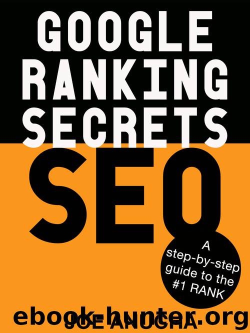 Google Ranking Secrets SEO: A step-by-step guide to the secrets of #1 rank by Joe Anucha