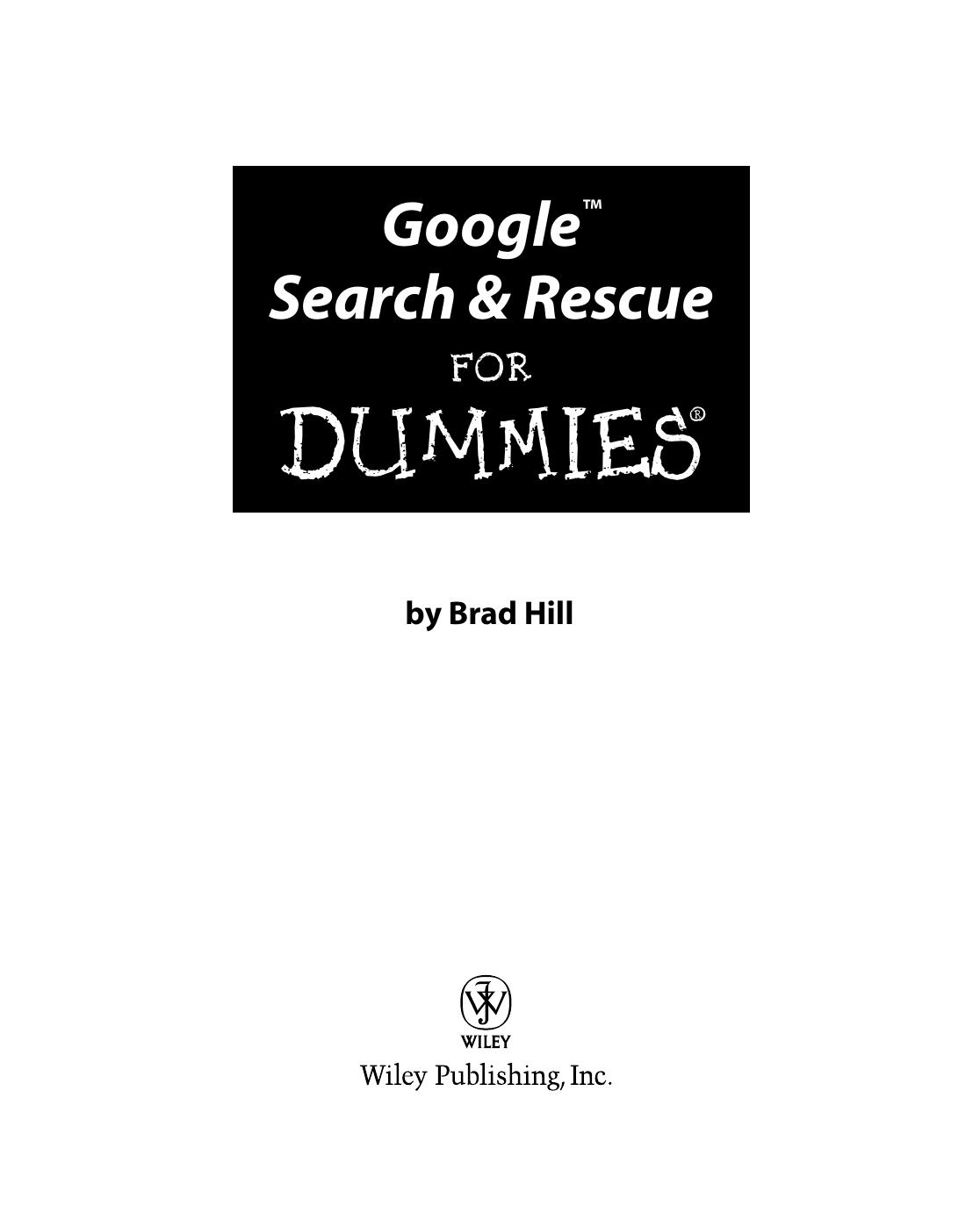 Google Search & Rescue for DUMmIES by Unknown