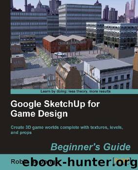 Google SketchUp for Game Design by Robin de Jongh
