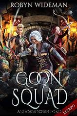 Goon Squad: An Epic Litrpg Fantasy (New Realm Online) by Robyn Wideman