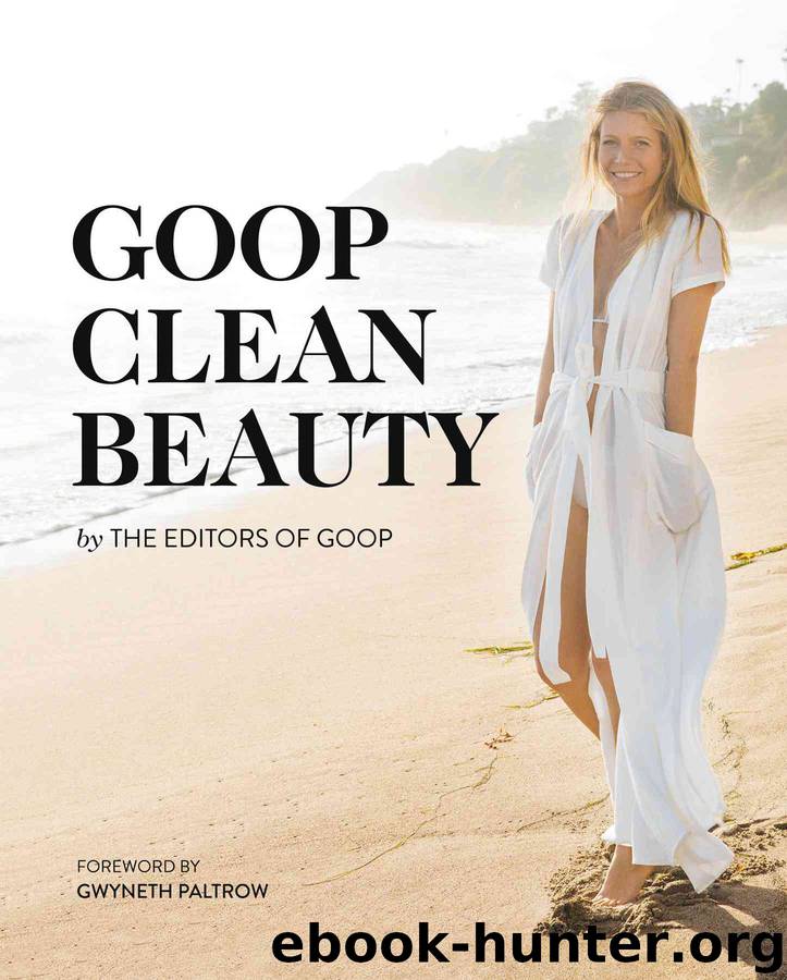 Goop Clean Beauty by The Editors of GOOP