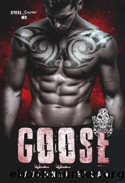 Goose (Steel Scorpions MC Book 3) by Savannah Rylan