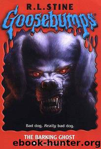 Goosebumps - 32 - The Barking Ghost by R.L. Stine