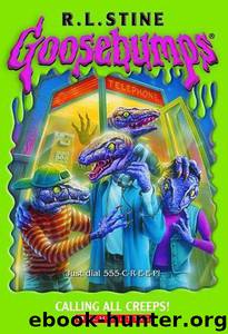 Goosebumps - 50 - Calling All Creeps! by R.L. Stine