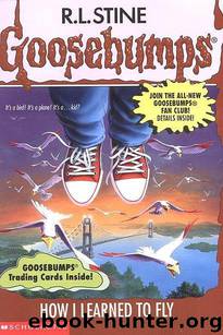 Goosebumps - 52 - How I Learned to Fly by R.L. Stine