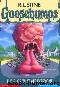 Goosebumps - 55 - The Blob that Ate Everyone by R.L. Stine