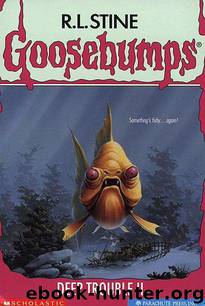 Goosebumps - 58 - Deep Trouble II by R.L. Stine