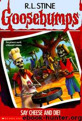 Goosebumps 04 - Say Cheese and Die by R.L. Stine