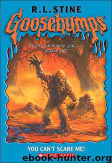 Goosebumps 15 - You Can't Scare Me by R.L. Stine