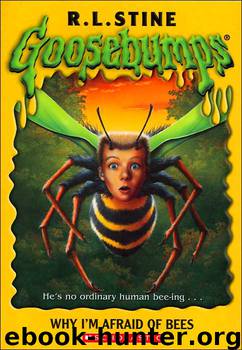 Goosebumps 17 - Why I'm Afraid of Bees by R.L. Stine
