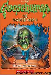 Goosebumps 36 - The Haunted Mask II by R.L. Stine