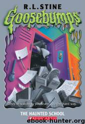 Goosebumps 59 - The Haunted School by R.L. Stine