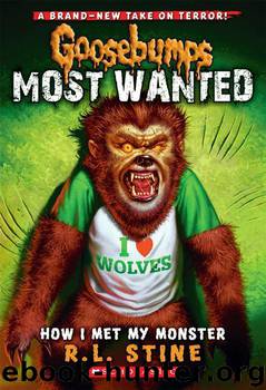 Goosebumps? Most Wanted #3: How I Met My Monster by R.L. Stine