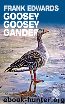 Goosey Goosey Gander by Frank Edwards