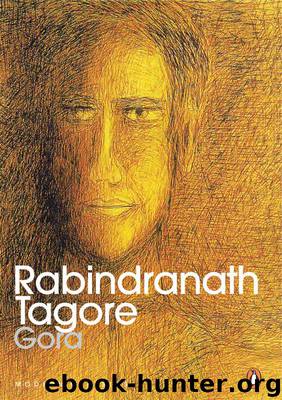 Gora (Modern Classics) by Tagore Rabindranath