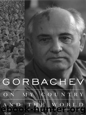 Gorbachev by Mikhail Gorbachev