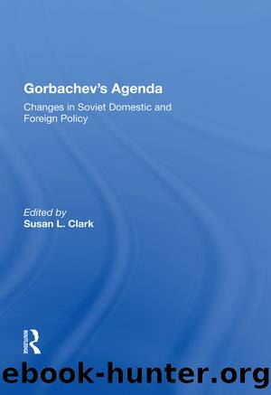 Gorbachev's Agenda by Susan L Clark