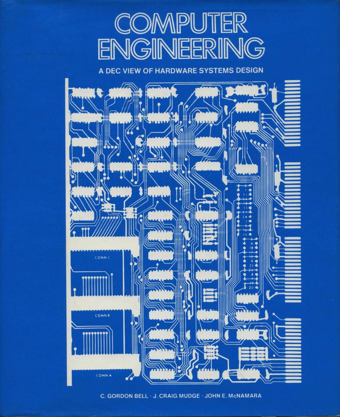 Gordon Bell, Mudge, McNamara by Computer Engineering (1978)