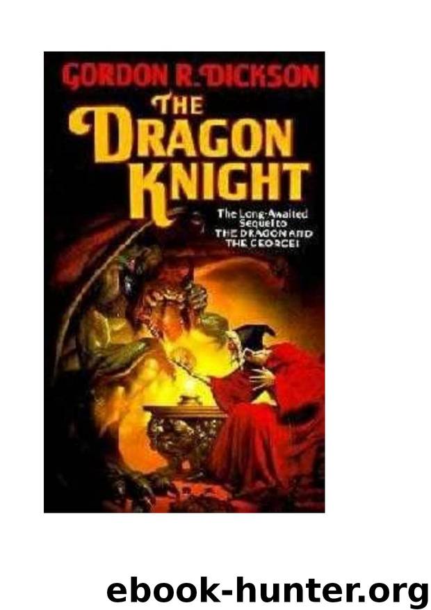Gordon R. Dickson - Dragon Knight 02 by Gordon R. Dickson