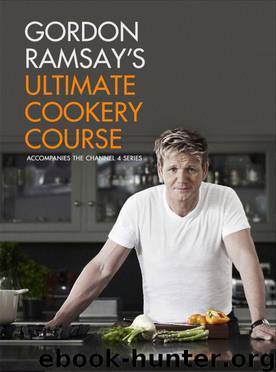 Gordon Ramsay's Ultimate Cookery Course by Ramsay Gordon