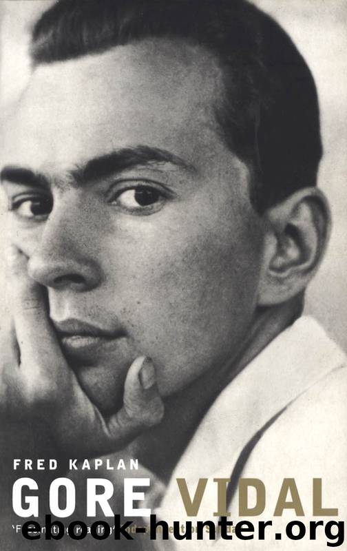 Gore Vidal by Fred Kaplan