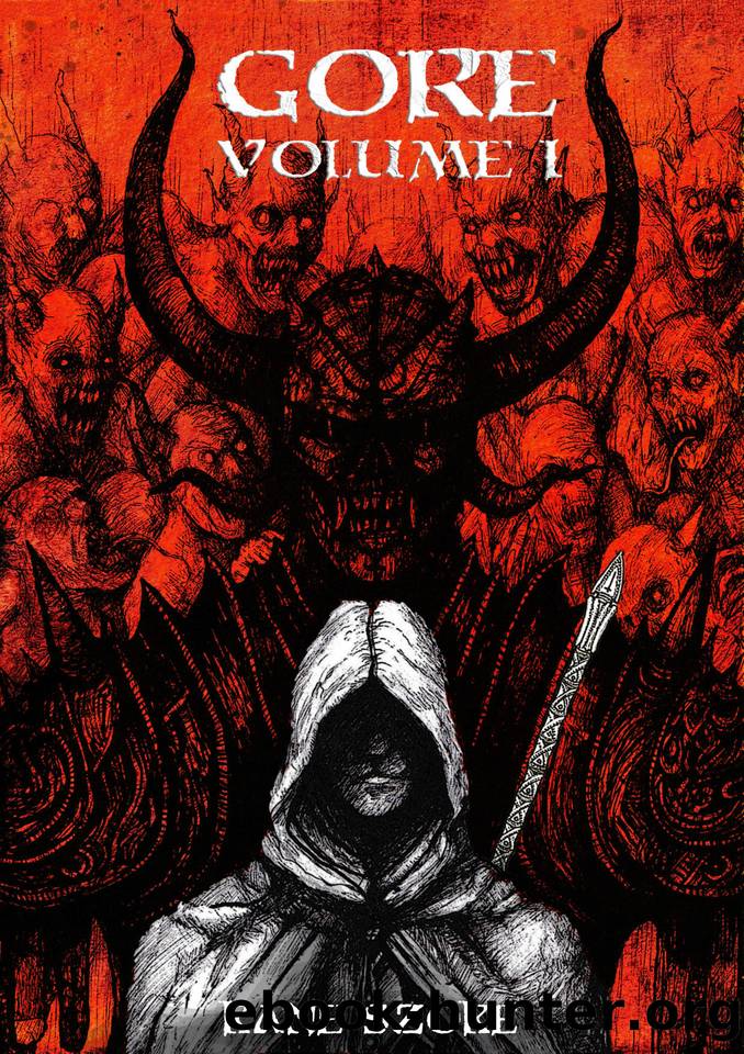 Gore: Volume 1 by Szoke Kane