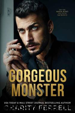 Gorgeous Monster (Marchetti Mafia Book 1) by Charity Ferrell