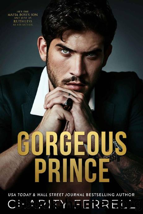 Gorgeous Prince: An Enemies to Lovers Mafia Romance (Marchetti Mafia Book 2) by Charity Ferrell