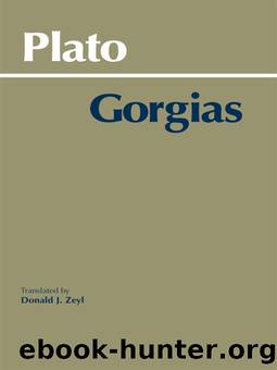 Gorgias (Hackett Classics) by Plato & Donald J. Zeyl
