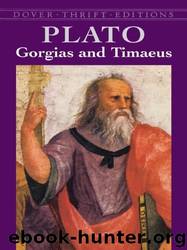Gorgias and Timaeus by Plato & Benjamin Jowett