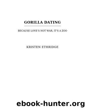 Gorilla Dating by Kristen Ethridge