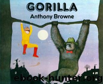 Gorilla by Anthony Browne