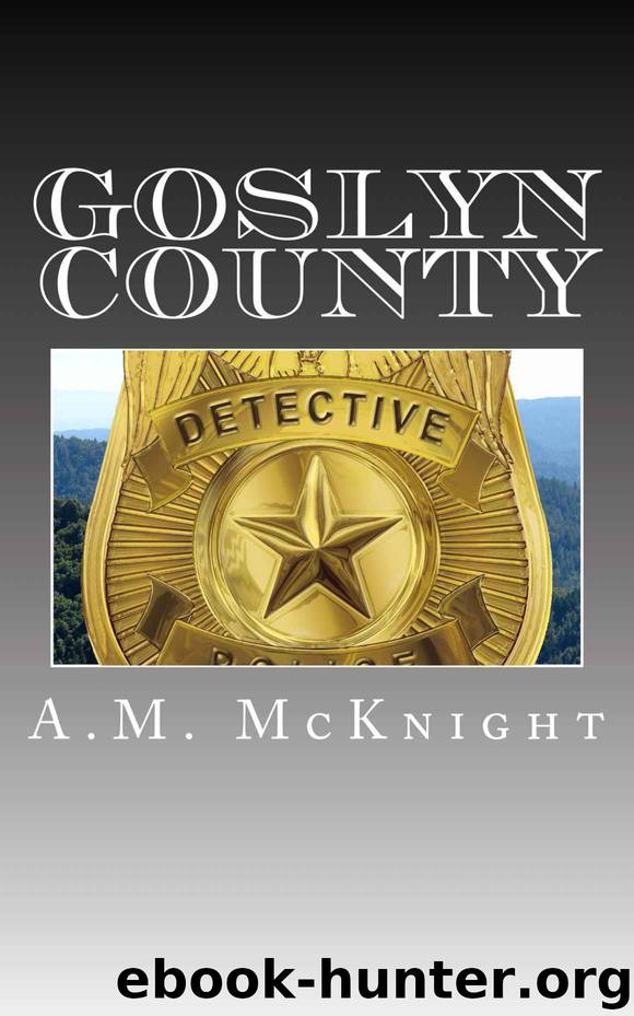Goslyn County by A.M. McKnight