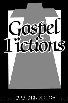 Gospel Fictions by Randel Helms