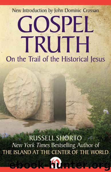 Gospel Truth by Russell Shorto