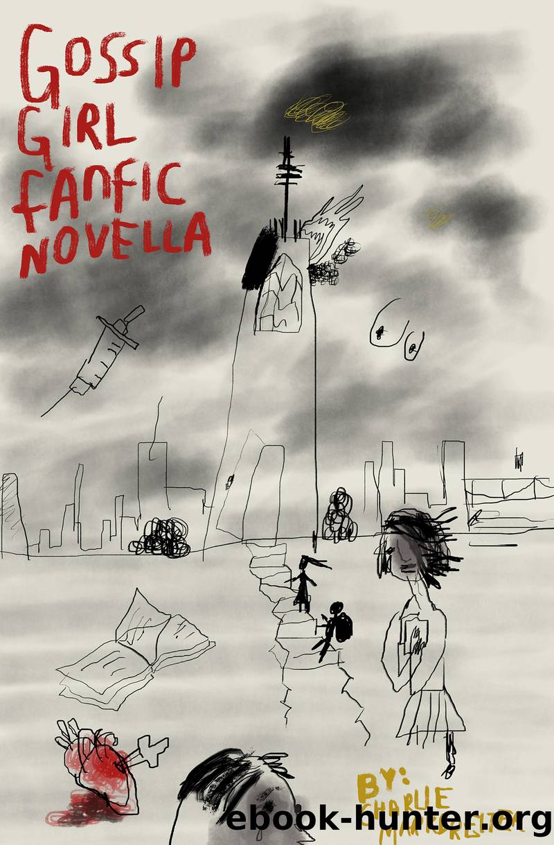 Gossip Girl Fanfic Novella by Charlie Markbreiter
