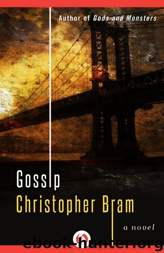 Gossip by Christopher Bram