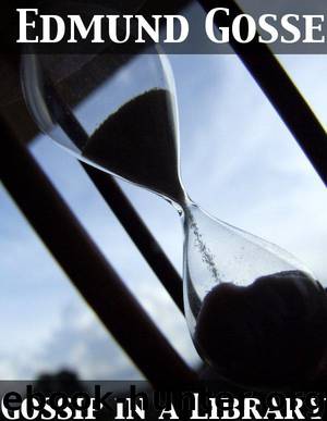 Gossip in a Library by Edmund Gosse