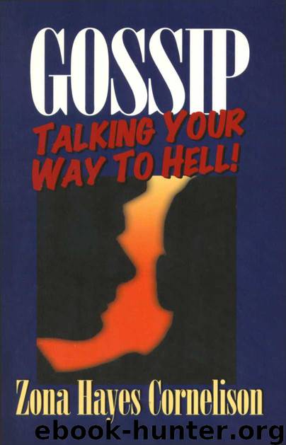 Gossip, Talking Your Way to Hell by Norvel Hayes